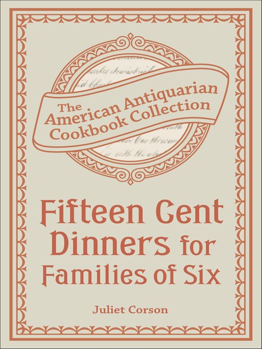 Title details for Fifteen Cent Dinners for Families of Six by Juliet Corson - Available